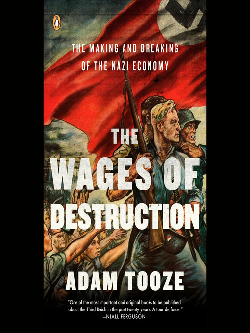 Title details for The Wages of Destruction by Adam Tooze - Wait list